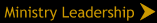 Ministry Leadership